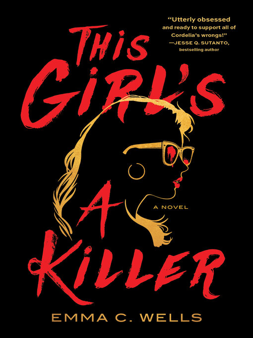 Title details for This Girl's a Killer by Emma C. Wells - Available